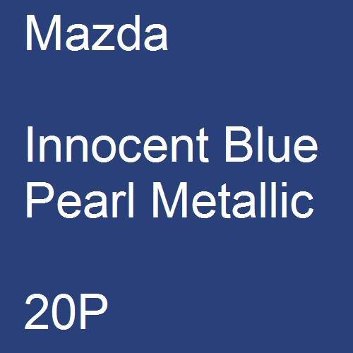 Mazda, Innocent Blue Pearl Metallic, 20P.